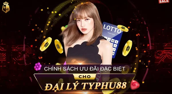 Đặc điểm chính sách đại lý Typhu88 và 868H