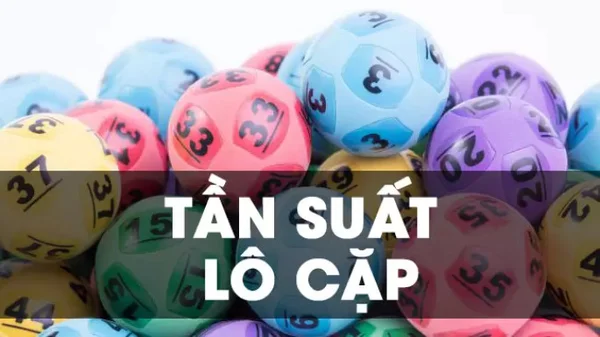 Tần suất lô tô cặp là gì? Đánh lô đề dựa vào tần suất lô cặp