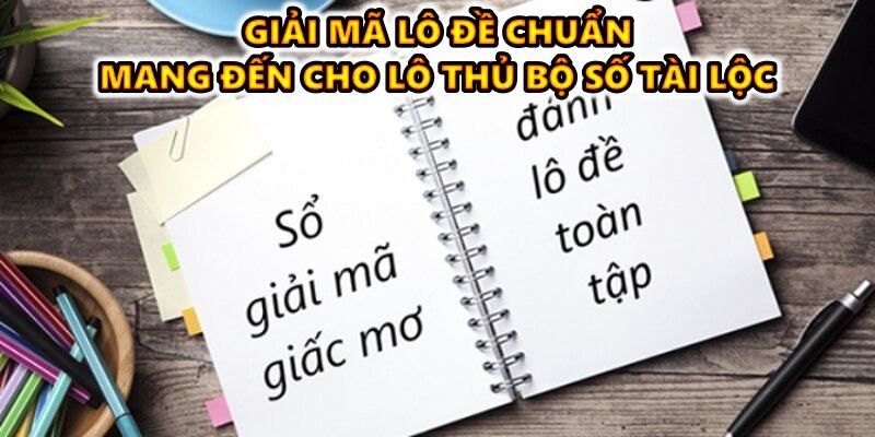 giải mã lô đề chuẩn mang đến cho lô thủ bộ số tài lộc - Typhu88