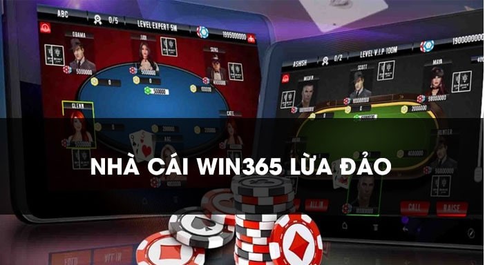 Win365 là nhà cái lừa đảo - sự thật hay chỉ là tin đồn?