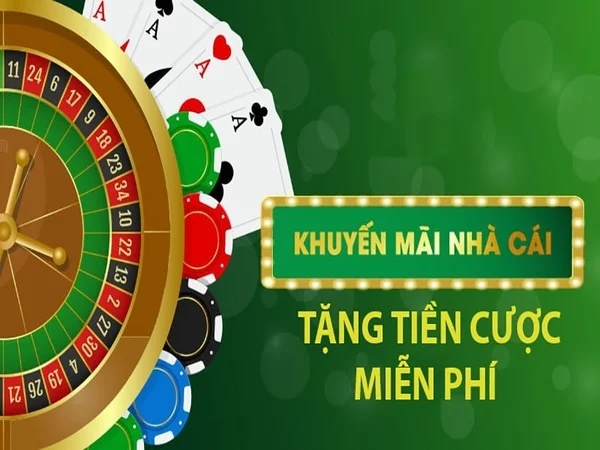 Đăng ký nhận tiền cược miễn phí - Top 5 nhà cái uy tín nhất