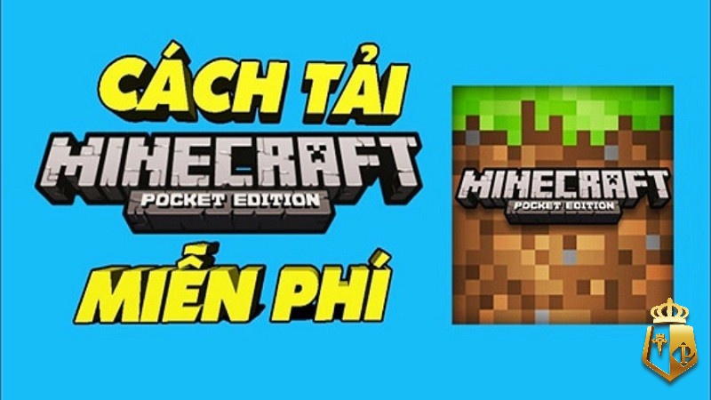 cach tai minecraft mien phi ve pc va dien thoai moi nhat 2022 81 - Cách tải Minecraft miễn phí về PC và điện thoại mới nhất 2022