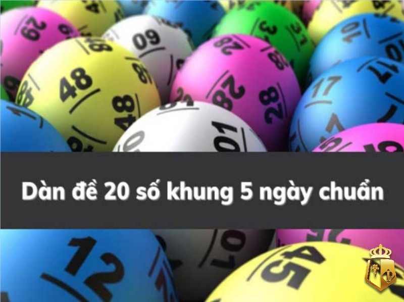 dan de 20 so khung 5 ngay huong dan cach nuoi chi tiet - Dan de 20 so khung 5 ngay - Hướng dẫn cách nuôi chi tiết