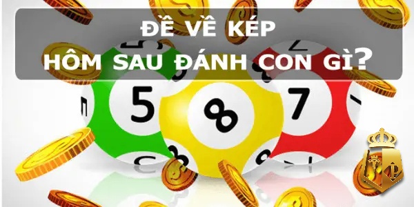 de ve kep thi hom sau danh con gi tu so 00 den 99 - De ve kep thi hom sau danh con gi từ số 00 đến 99?