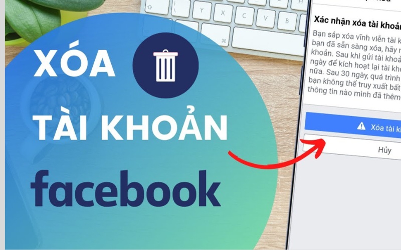 Cách xóa tài khoản facebook trong 30s mới nhất 2022