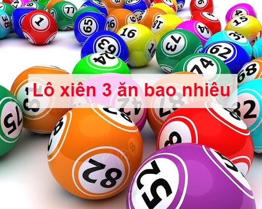 Xiên 4 ăn bao nhiêu? Cách tính lô xiên chuẩn xác nhất