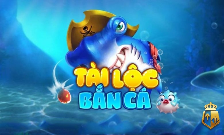 ban ca tai loc club game ban ca 3d hap dan so 1 hien nay - Bắn cá tài lộc club – Game bắn cá 3d hấp dẫn số 1 hiện nay