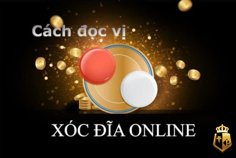 cach doc vi xoc dia online meo doc vi xoc dia chuan xac nhat 1 - Cách đọc vị xóc đĩa Online: Mẹo đọc vị xóc đĩa chuẩn xác nhất