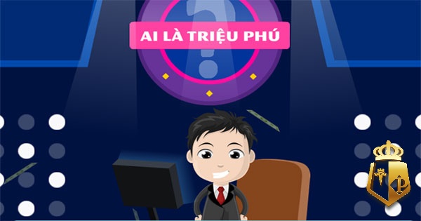 game ai la trieu phu trai nghiem ai la ty phu truc tuyen mien phi - Game Ai la trieu phu: Trải nghiệm game trực tuyến miễn phí