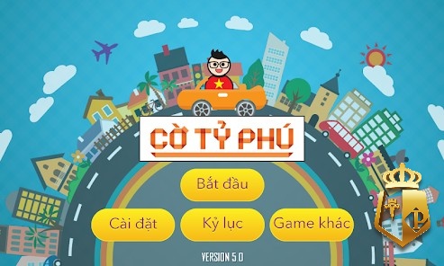 game co ty phu tieng viet huong dan cach choi co ty phu - Game Cờ tỷ phú tiếng việt: Hướng dẫn cách chơi Cờ tỷ phú