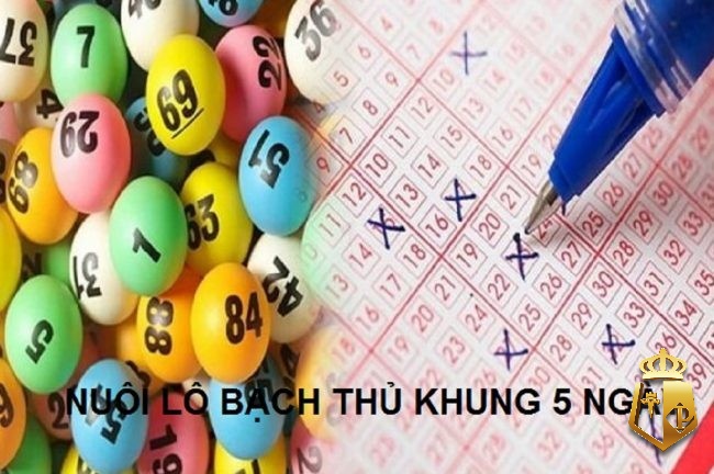 cach bat bach thu lo khung 5 ngay bi quyet de thanh cong 2 - Cách bắt bạch thủ lô khung 5 ngày - Bí quyết để thành công