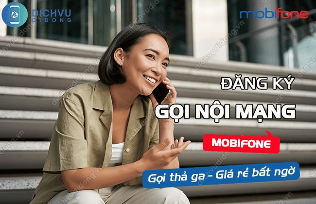 Đăng ký gọi nội mạng mobi 50k nhanh, tiện lợi, tối ưu chi phí