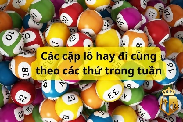 cac cap lo hay di cung nhau chuan nhat ty le trung 99 3 - Các cặp lô hay đi cùng nhau chuẩn nhất tỷ lệ trúng 99%