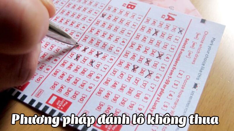 Cách đánh lô không thua từ cao thủ người mới nên nhớ