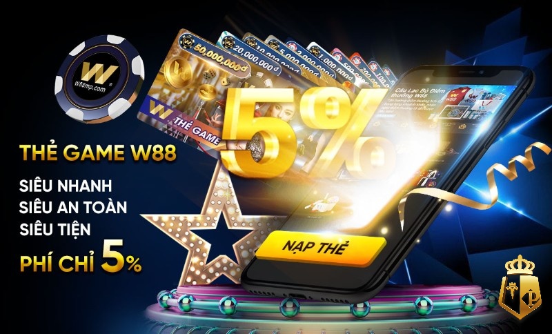 mua the game w88 nap choi sinh loi uu dai cuc khung 1 - Mua thẻ game W88 nạp chơi, sinh lời, ưu đãi cực khủng