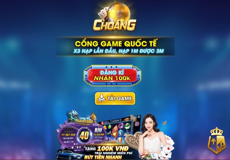 link tai choang vip chinh thuc don gian va ho tro da nen tang 4 - Link tải choáng vip chính thức, đơn giản và hỗ trợ đa nền tảng