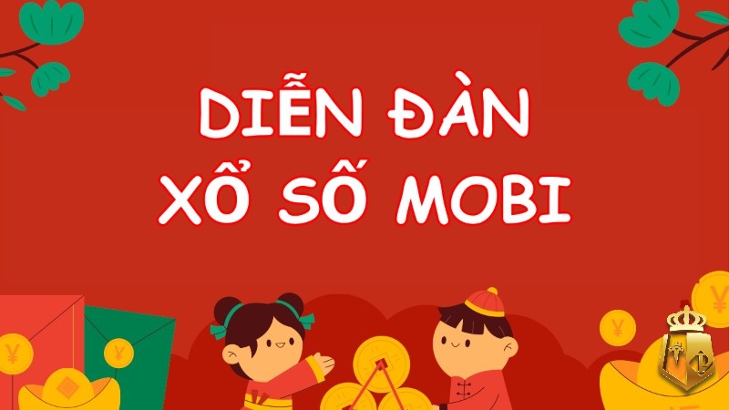 dien dan xo so mobi dia chi trao doi thong tin lo de uy tin1 - Dien dan xo so mobi – Địa chỉ trao đổi thông tin lô đề uy tín