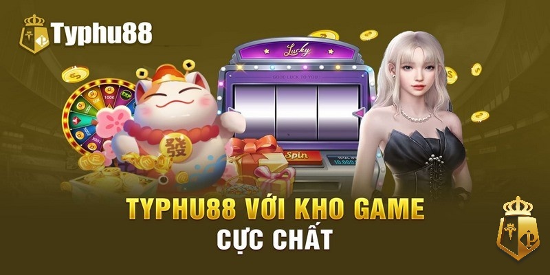 game khuyen mai typhu88 sieu hap dan uu dai bat tan - Game khuyen mai TYPHu88 siêu hấp dẫn, ưu đãi bất tận