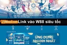 Link vo w88 chính thức, truy cập nhanh chóng, bảo mật an toàn