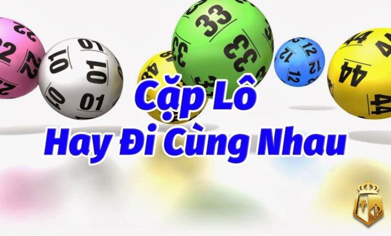 nhung cap lo hay ve cung nhau cach thong ke hieu qua 1 - Những cặp lô hay về cùng nhau: Cách thống kê hiệu quả