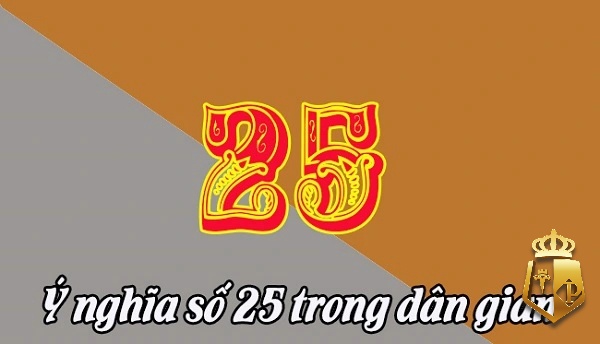 mo thay so 25 danh con gi diem bao trong giac mo so 25 - Mơ thấy số 25 đánh con gì? Điềm báo trong giấc mơ số 25