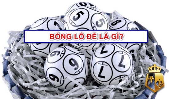 bong lo de la gi kinh nghiem cach tinh bong lo de chuan xac1 - Bóng lô đề là gì? Kinh nghiệm cách tính bóng lô đề chuẩn xác