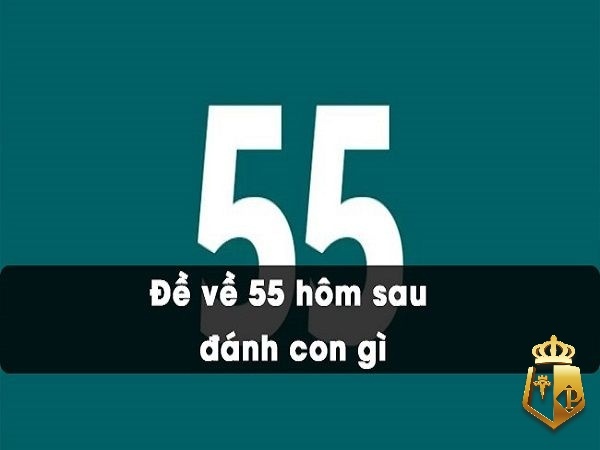 Đề về 55 đánh lô gì? Giải mã ý nghĩa con số 55 trong lô đề