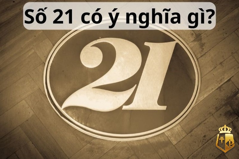 de ve 21 hom sau danh con lo gi dem lai may man va tai loc - Đề về 21 hôm sau đánh con lô gì đem lại may mắn và tài lộc