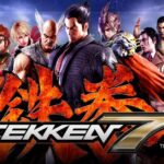 Tekken 7 – Game đối kháng sinh tử combat mãn nhãn