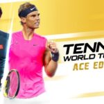 Tennis World Tour 2: Trải nghiệm thi đấu quần vợt đỉnh cao